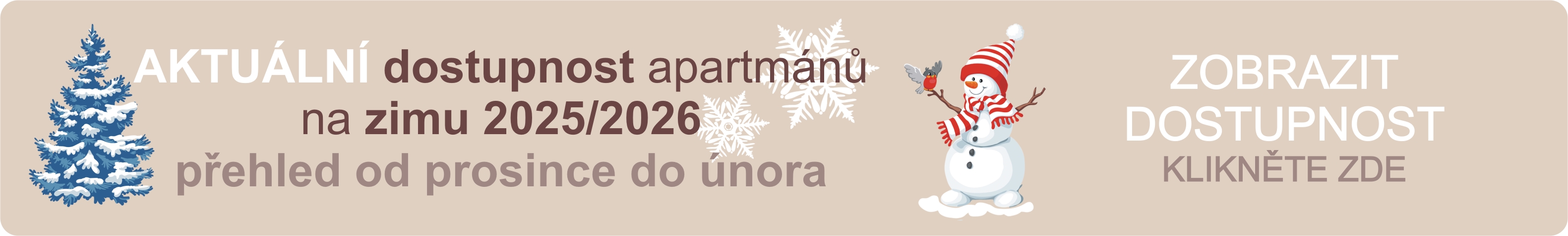 Aktuální dostupnost apartmánu na zimu 2025/2026